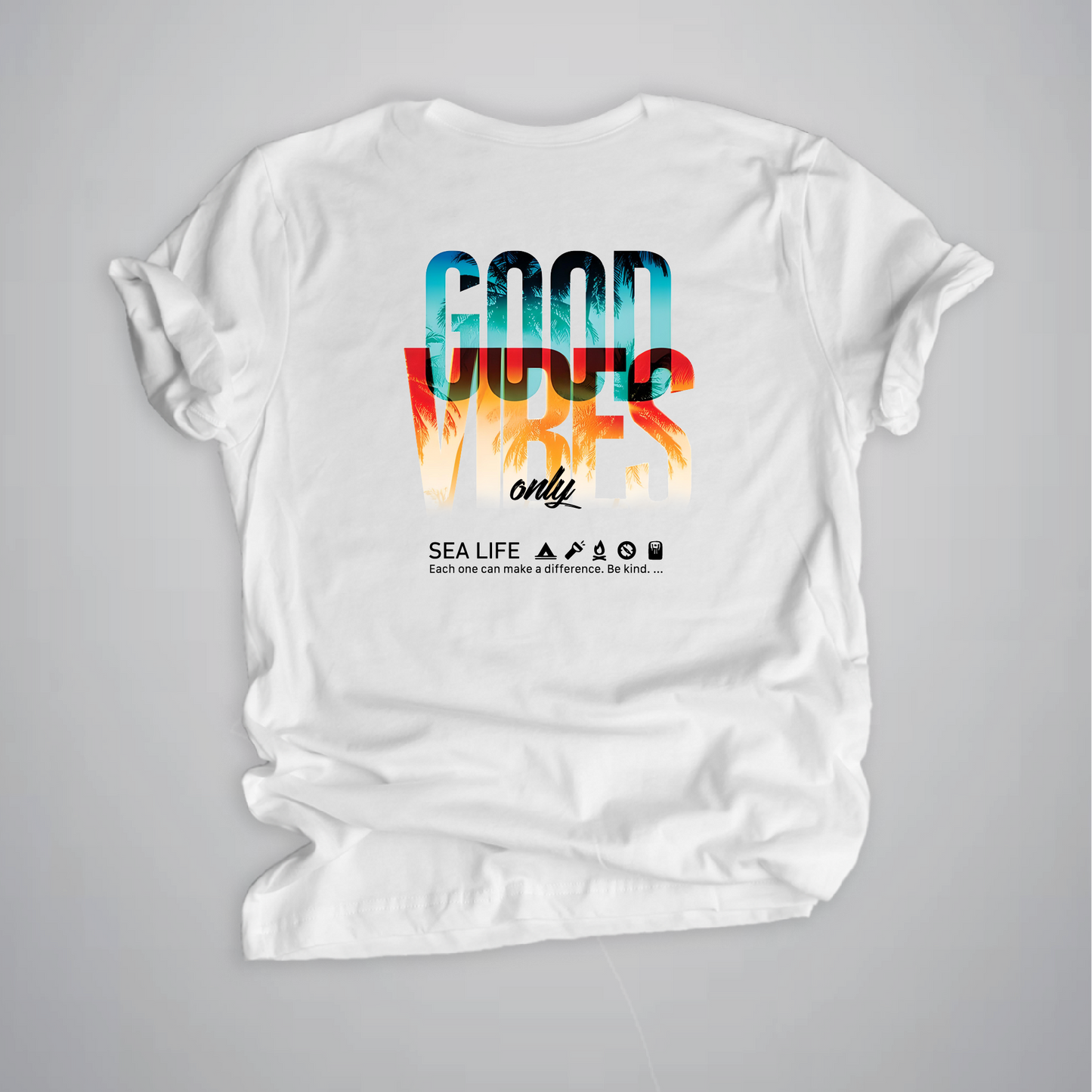 Good Vibes Only